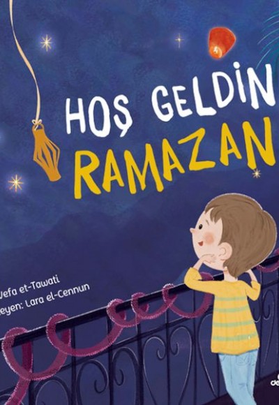 Hoş Geldin Ramazan Hoş Geldin Ramazan
