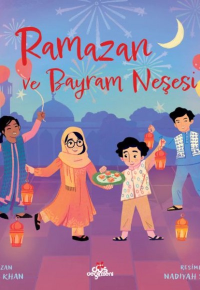 Ramazan ve Bayram Neşesi Ramazan ve Bayram Neşesi