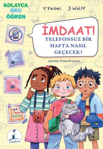 İmdaat! Telefonsuz Bir Hafta Nasıl Geçecek? İmdaat! Telefonsuz Bir Hafta Nasıl Geçecek?
