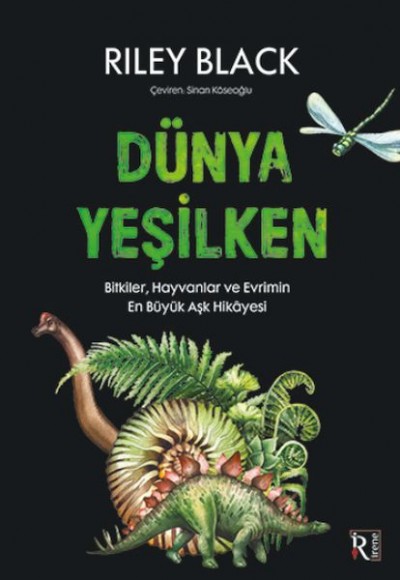 Dünya Yeşilken Dünya Yeşilken