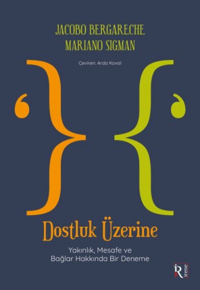 Dostluk Üzerine Dostluk Üzerine