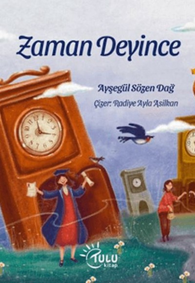 Zaman Deyince Zaman Deyince