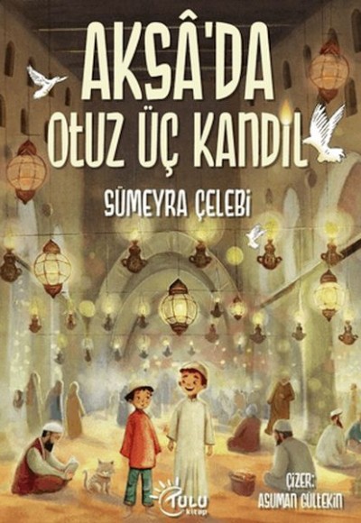 Aksa’da 33 Kandil
