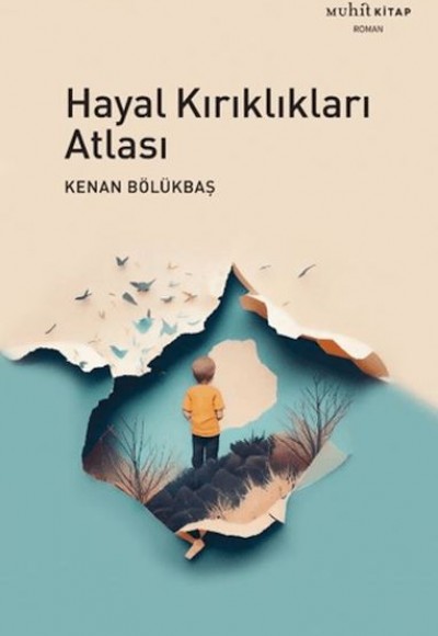 Hayal Kırıklıkları Atlası Hayal Kırıklıkları Atlası
