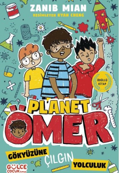 Gökyüzüne Çılgın Yolculuk & Planet Ömer 5 Gökyüzüne Çılgın Yolculuk & Planet Ömer 5
