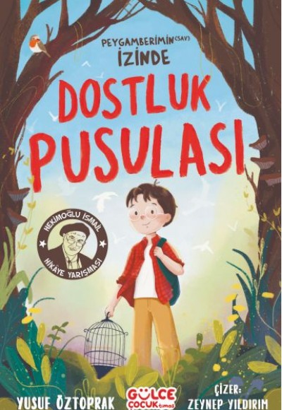 Dostluk Pusulası - Peygamberimin (sav) İzinde Dostluk Pusulası - Peygamberimin (sav) İzinde