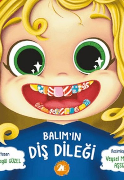 Balım'ın Diş Dileği Balım'ın Diş Dileği