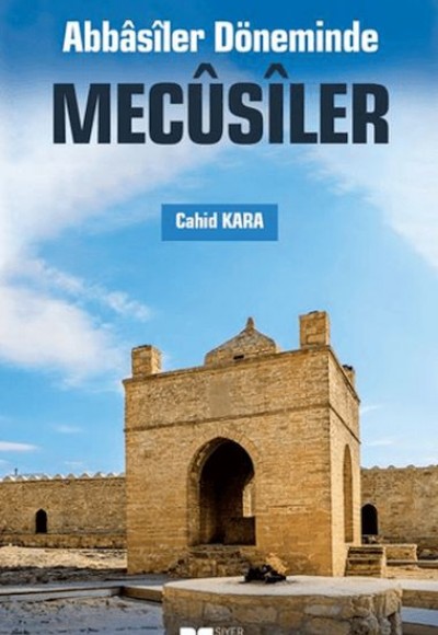 Abbasiler Döneminde Mecusiler Abbasiler Döneminde Mecusiler