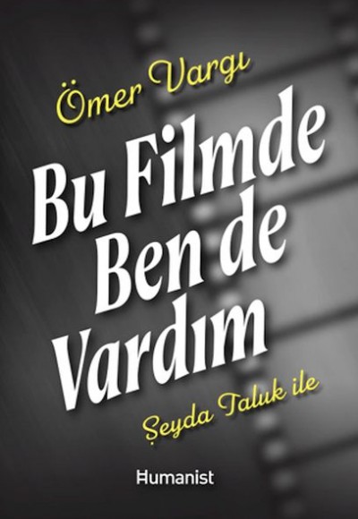 Bu Filmde Ben de Vardım Bu Filmde Ben de Vardım