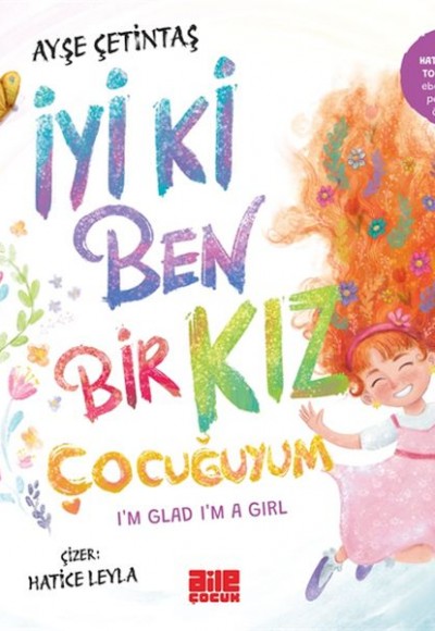 İyi ki Ben Bir Kız Çocuğuyum İyi ki Ben Bir Kız Çocuğuyum