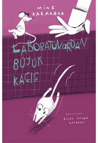 Laboratuvardan Büyük Kaçış Laboratuvardan Büyük Kaçış