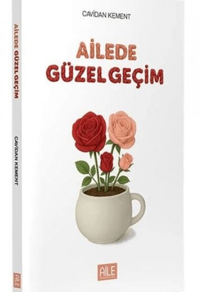 Ailede Güzel Geçim