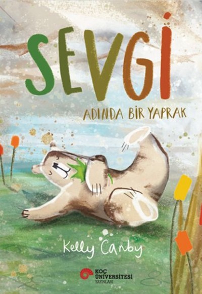 Sevgi Adında Bir Yaprak Sevgi Adında Bir Yaprak