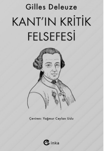 Kant’ın Kritik Felsefesi Kant’ın Kritik Felsefesi