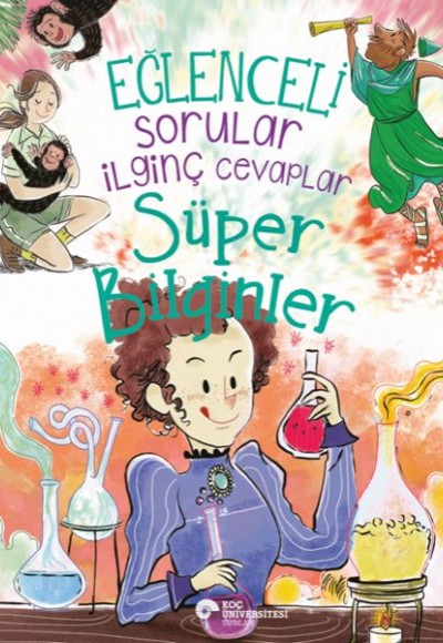 Eğlenceli Sorular İlginç Cevaplar – Süper Bilginler Eğlenceli Sorular İlginç Cevaplar – Süper Bilginler
