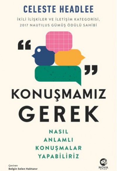 Konuşmamız Gerek: Nasıl Anlamlı Konuşmalar Yapabiliriz Konuşmamız Gerek: Nasıl Anlamlı Konuşmalar Yapabiliriz