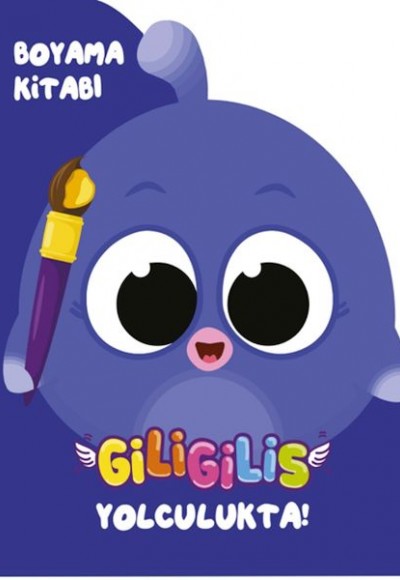 Giligilis Yolculukta - Boyama Kitabı Serisi Giligilis Yolculukta - Boyama Kitabı Serisi