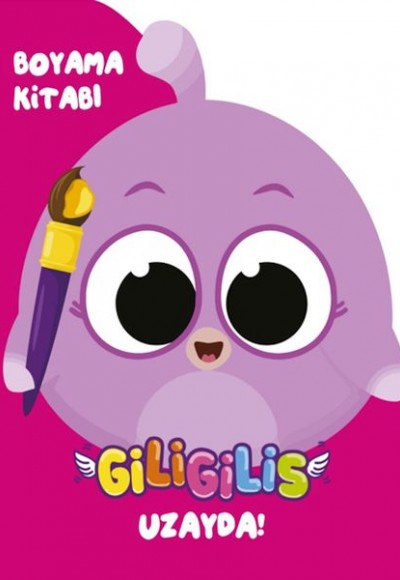 Giligilis Uzayda - Boyama Kitabı Serisi Giligilis Uzayda - Boyama Kitabı Serisi