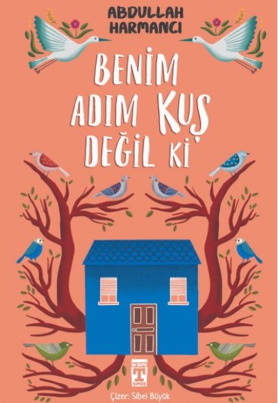 Benim Adım Kuş Değil ki Benim Adım Kuş Değil ki