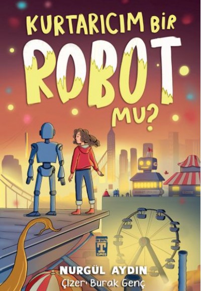 Kurtarıcım Bir Robot Mu? Kurtarıcım Bir Robot Mu?