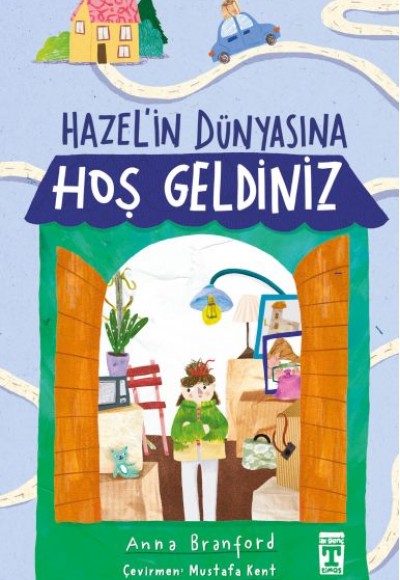 Hazel’in Dünyasına Hoş Geldiniz Hazel’in Dünyasına Hoş Geldiniz