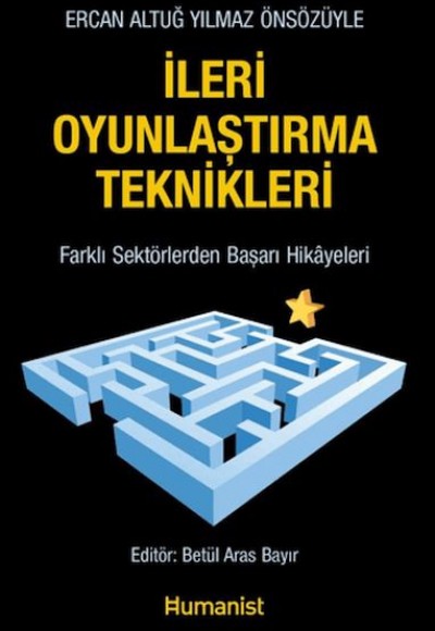 İleri Oyunlaştırma Teknikleri İleri Oyunlaştırma Teknikleri