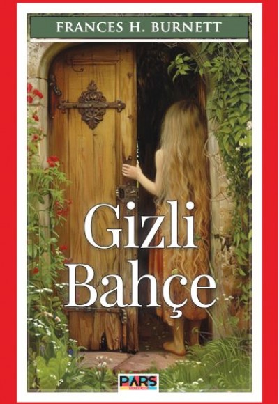 Gizli Bahçe Gizli Bahçe