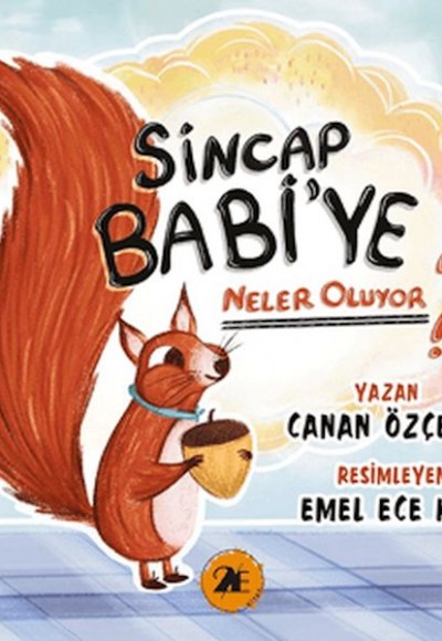 Sincap Babi'ye Neler Oluyor ? Sincap Babi'ye Neler Oluyor ?