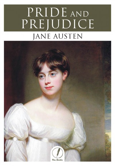 Pride and Prejudice Pride and Prejudice
