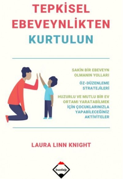 Tepkisel Ebeveynlikten Kurtulun Tepkisel Ebeveynlikten Kurtulun