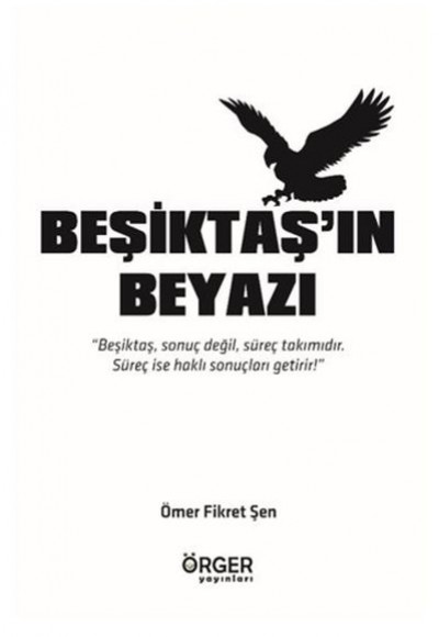 Beşiktaş'ın Beyazı