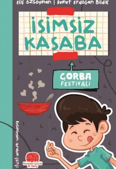 İsimsiz Kasaba - Çorba Festivali İsimsiz Kasaba - Çorba Festivali