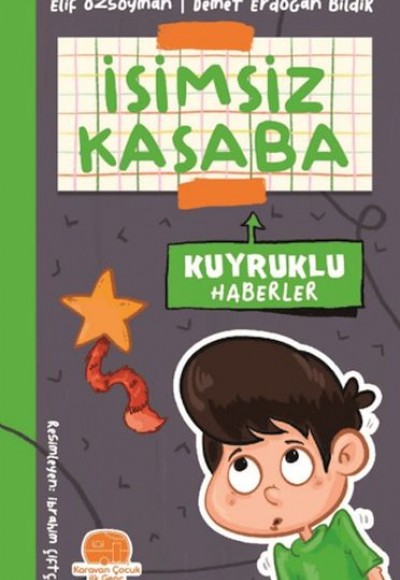 İsimsiz Kasaba - Kuyruklu Haberler İsimsiz Kasaba - Kuyruklu Haberler