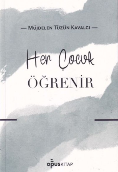 Her Çocuk Öğrenir Her Çocuk Öğrenir