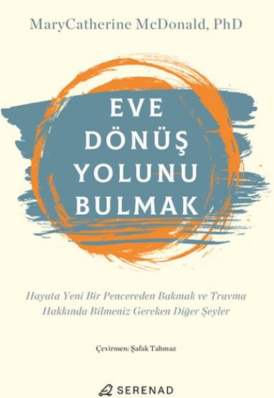 Eve Dönüş Yolunu Bulmak Eve Dönüş Yolunu Bulmak