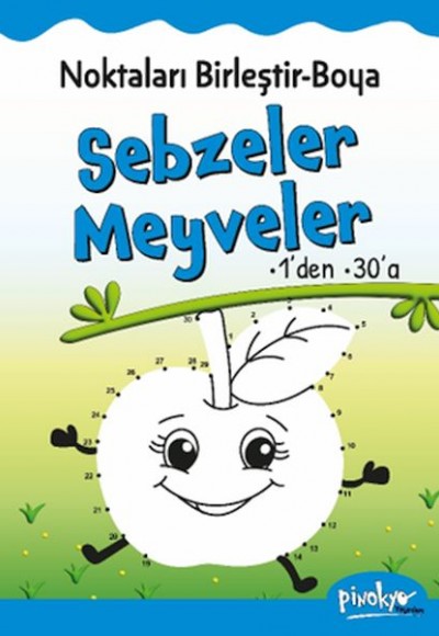Noktaları Birleştir-Boya Sebzeler-Meyveler-1’den 30’a Noktaları Birleştir-Boya Sebzeler-Meyveler-1’den 30’a