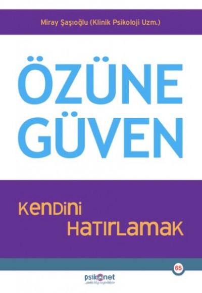 Özüne Güven Özüne Güven