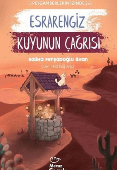 Esrarengiz Kuyunun Çağrısı Esrarengiz Kuyunun Çağrısı