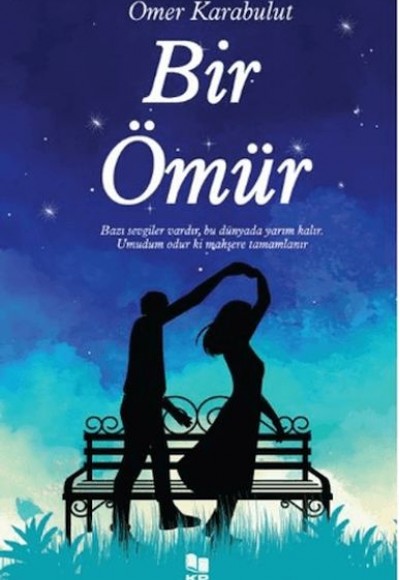 Bir Ömür Bir Ömür
