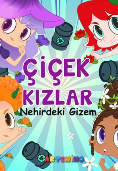 Çiçek Kızlar Nehirdeki Gizem Çiçek Kızlar Nehirdeki Gizem