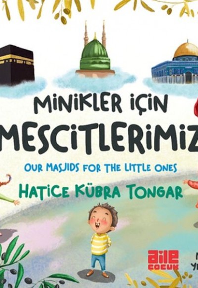 Minikler İçin Mescitlerimiz Minikler İçin Mescitlerimiz