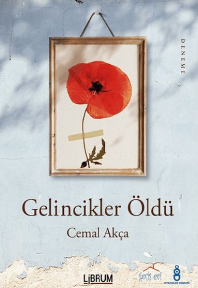 Gelincikler Öldü Gelincikler Öldü
