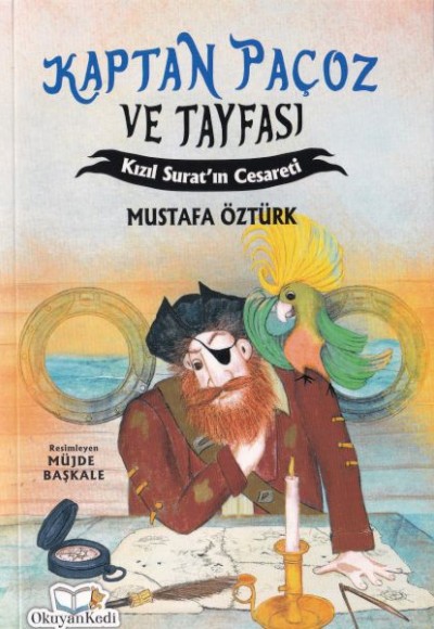 Kaptan Paçoz ve Tayfası - Kızıl Suratın Cesareti Kaptan Paçoz ve Tayfası - Kızıl Suratın Cesareti