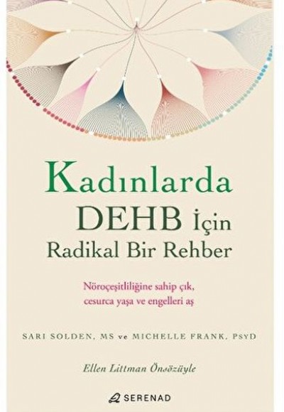 Kadınlarda DEHB İçin Radikal Bir Rehber Kadınlarda DEHB İçin Radikal Bir Rehber