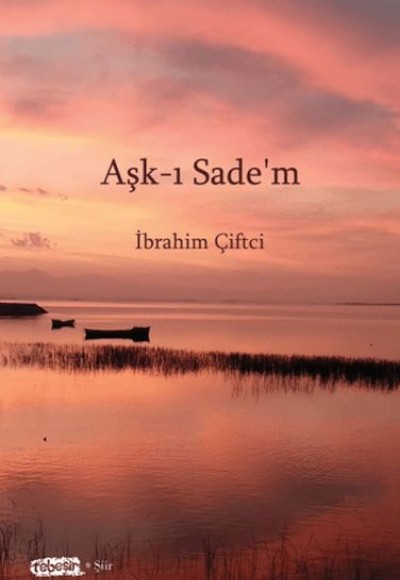 Aşk-ı Sade'm Aşk-ı Sade'm