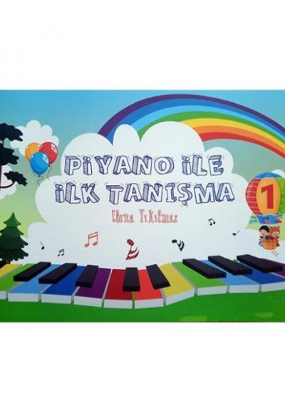Piyano İle İlk Tanışma Piyano İle İlk Tanışma