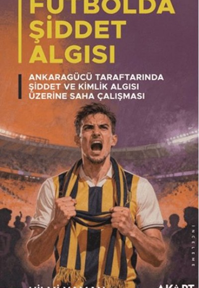 Futbolda Şiddet Algısı Futbolda Şiddet Algısı
