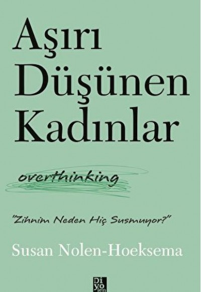Aşırı Düşünen Kadınlar Aşırı Düşünen Kadınlar