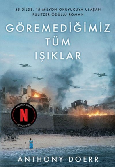 Göremediğimiz Tüm Işıklar Göremediğimiz Tüm Işıklar
