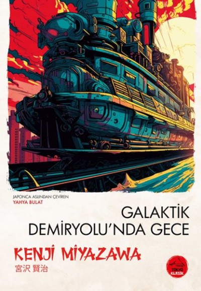 Galaktik Demiryolu'Nda Gece - Japon Klasikleri Galaktik Demiryolu'Nda Gece - Japon Klasikleri